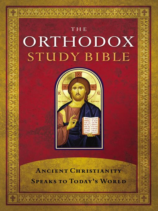 Title details for The Orthodox Study Bible by Thomas Nelson - Wait list